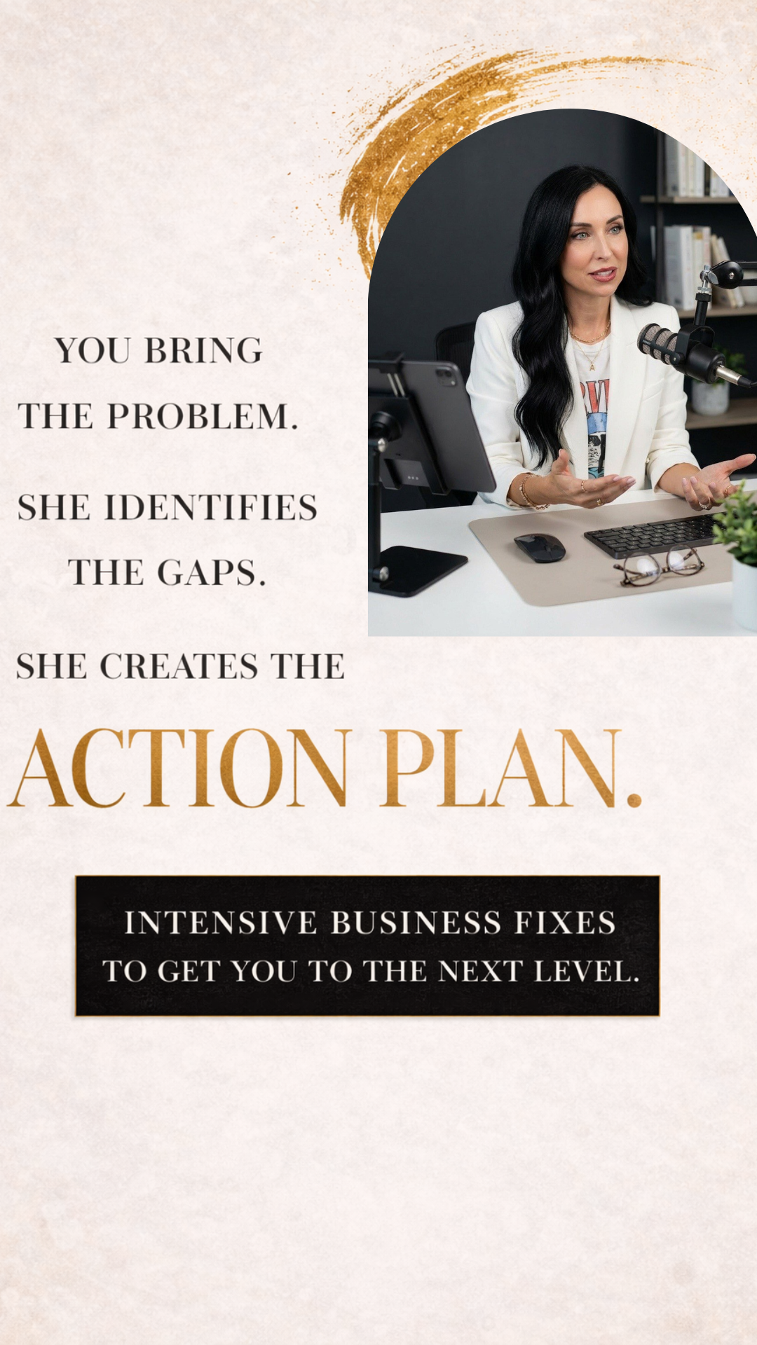 Madison — You bring the problem. She creates the action plan.